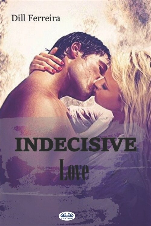 Indecisive Love (Paperback)