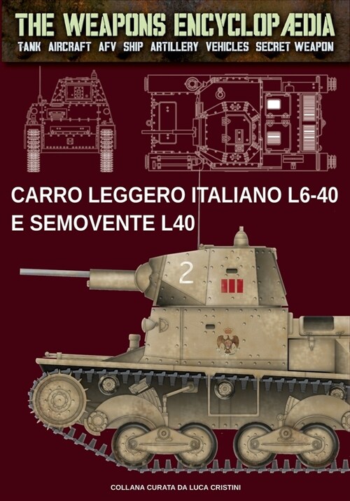 Carro leggero italiano L6-40 e Semovente L40 (Paperback, Twe-010 It)