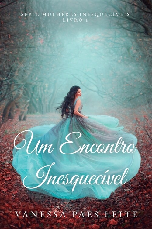 Um Encontro Inesquec?el (Paperback)