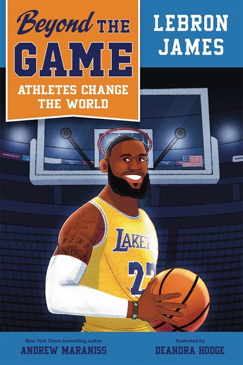 Beyond the Game: LeBron James (Hardcover)