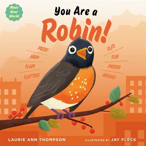You Are a Robin! (Hardcover)