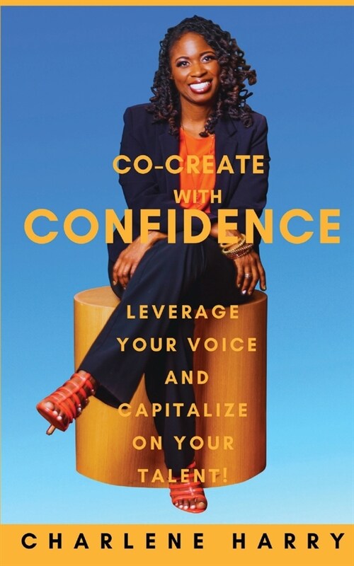 Co-Create with Confidence (Paperback)