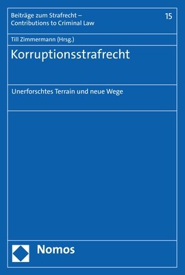 Korruptionsstrafrecht: Unerforschtes Terrain Und Neue Wege (Paperback)