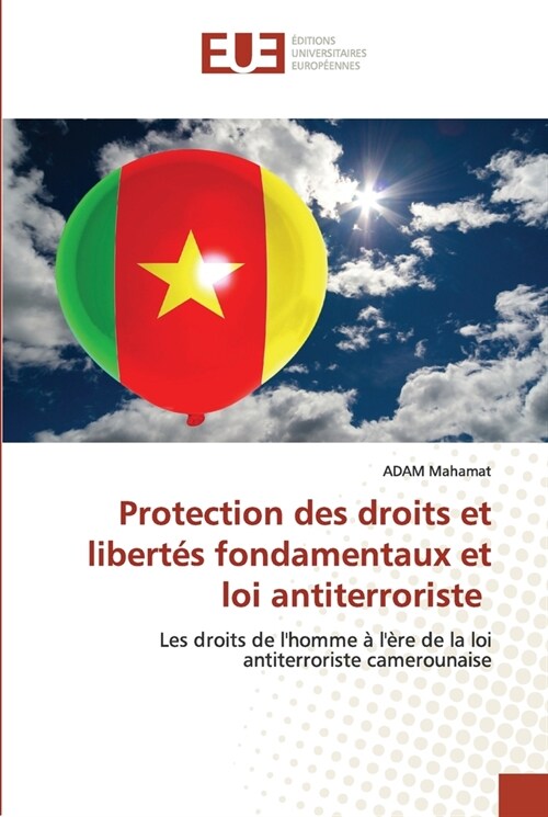 Protection des droits et libert? fondamentaux et loi antiterroriste (Paperback)