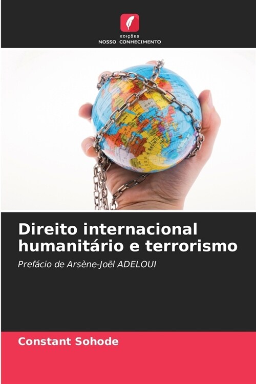 Direito internacional humanit?io e terrorismo (Paperback)