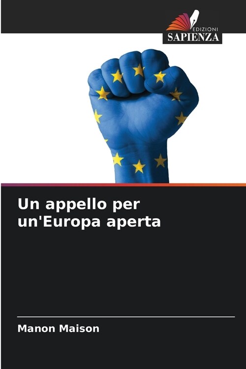 Un appello per unEuropa aperta (Paperback)