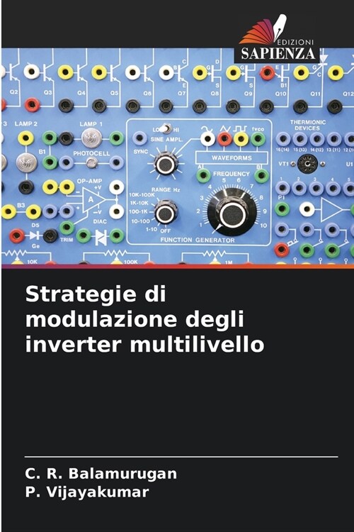 Strategie di modulazione degli inverter multilivello (Paperback)