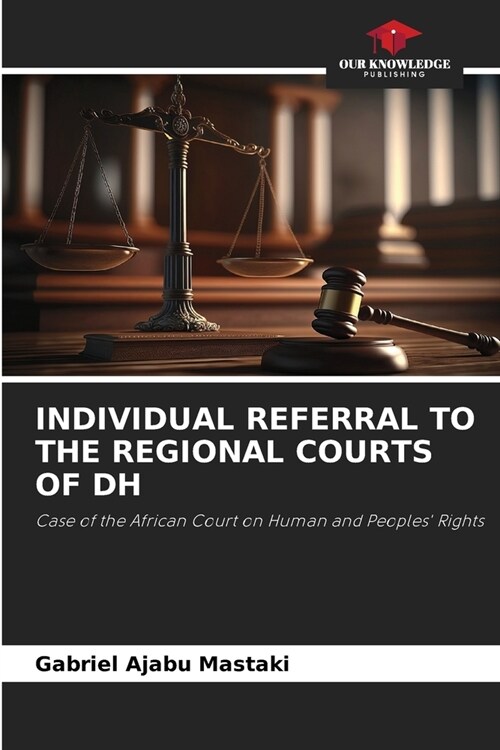 Individual Referral to the Regional Courts of Dh (Paperback)