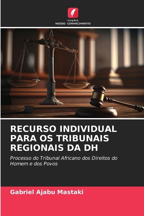 Recurso Individual Para OS Tribunais Regionais Da Dh (Paperback)