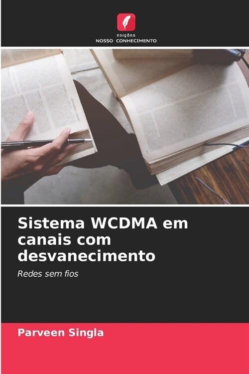 Sistema WCDMA em canais com desvanecimento (Paperback)