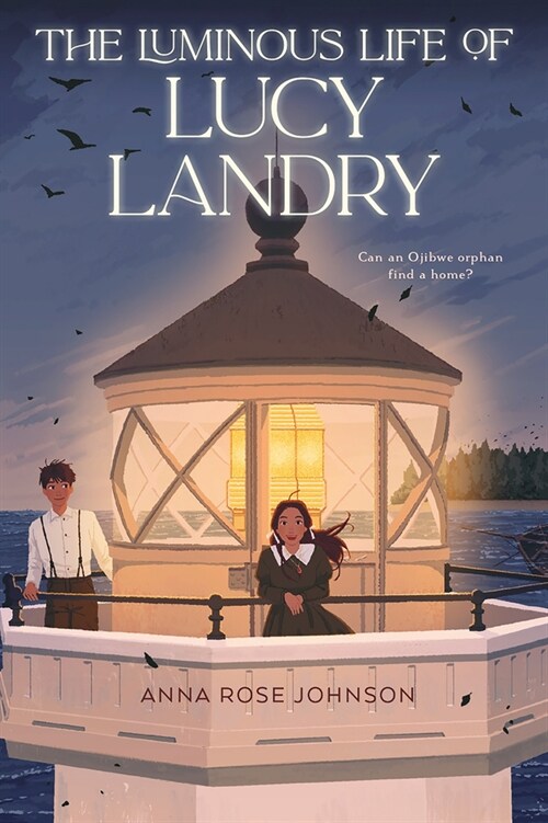 The Luminous Life of Lucy Landry (Hardcover)