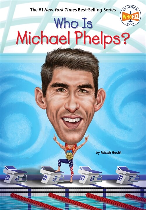 Who Is Michael Phelps? (Library Binding)
