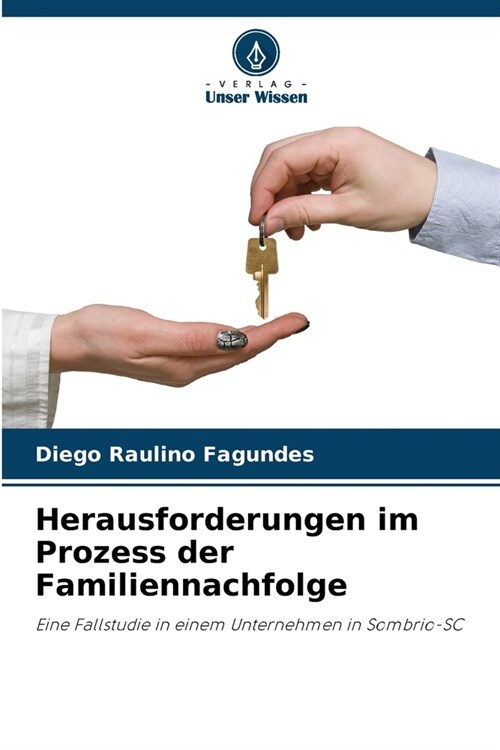 Herausforderungen im Prozess der Familiennachfolge (Paperback)