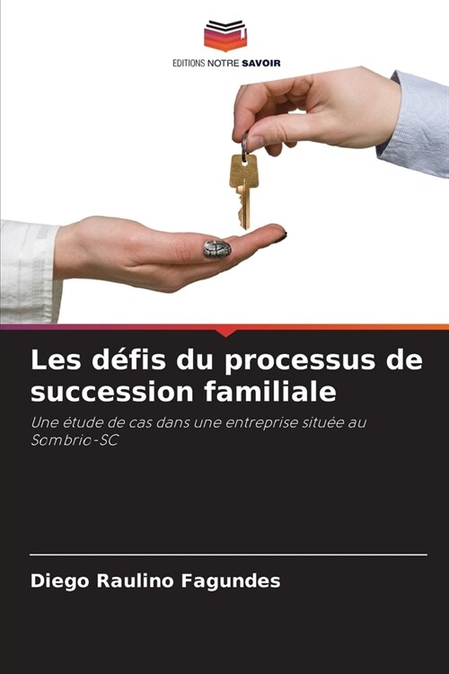 Les d?is du processus de succession familiale (Paperback)