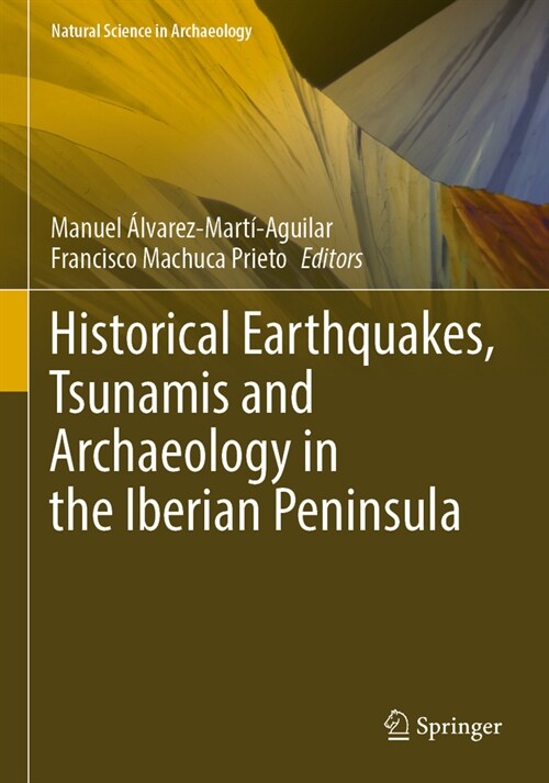 Historical Earthquakes, Tsunamis and Archaeology in the Iberian Peninsula (Paperback, 2022)