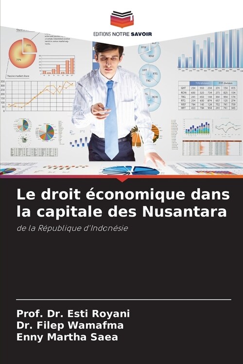 Le droit ?onomique dans la capitale des Nusantara (Paperback)