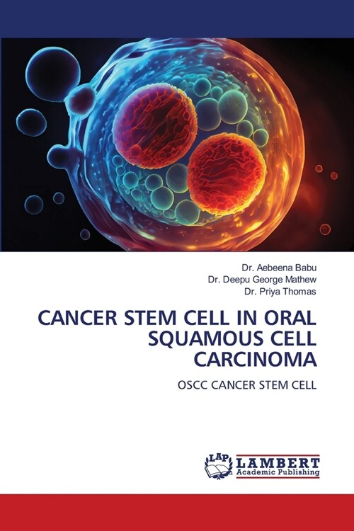 Cancer Stem Cell in Oral Squamous Cell Carcinoma (Paperback)