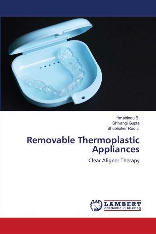 Removable Thermoplastic Appliances (Paperback)