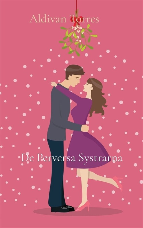 De Perversa Systrarna (Paperback)