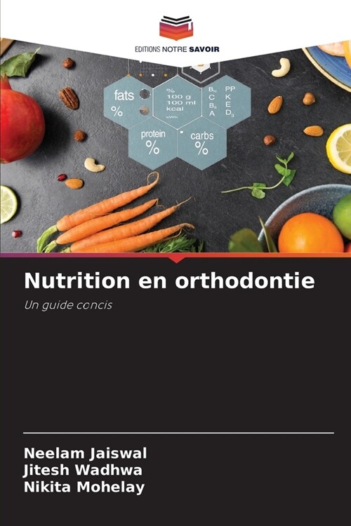 Nutrition en orthodontie (Paperback)