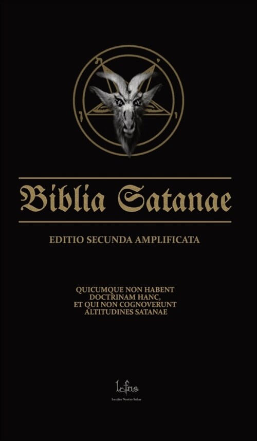 Biblia Satanae ESA: Traditional Satanic Anti-Bible Enhanced (Hardcover)