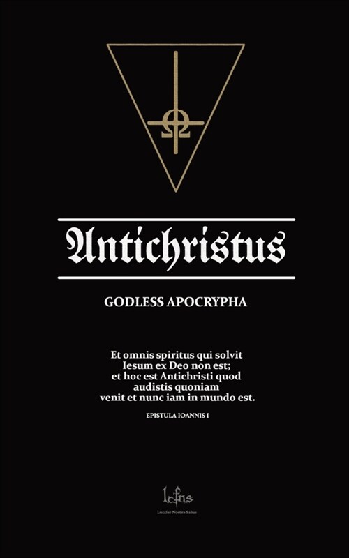 Antichristus: Satanic Apocrypha (Paperback)