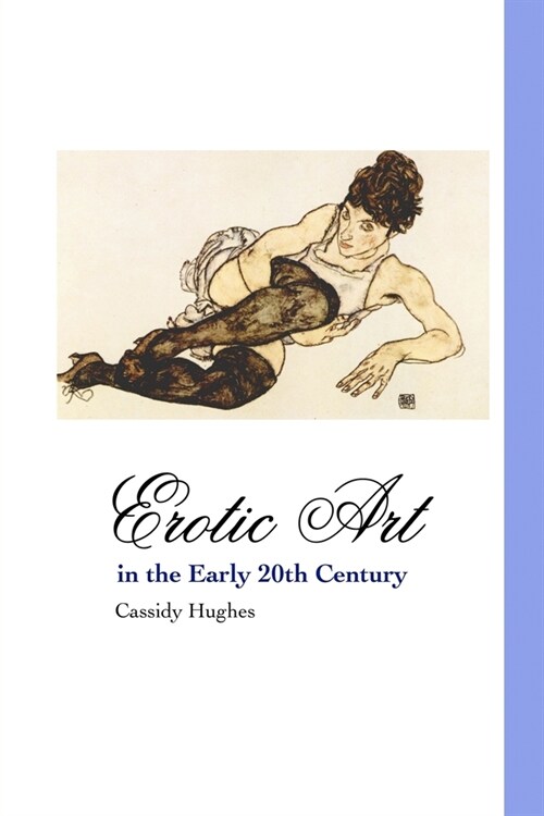 Erotic Art in the Early 20th Century (Paperback)