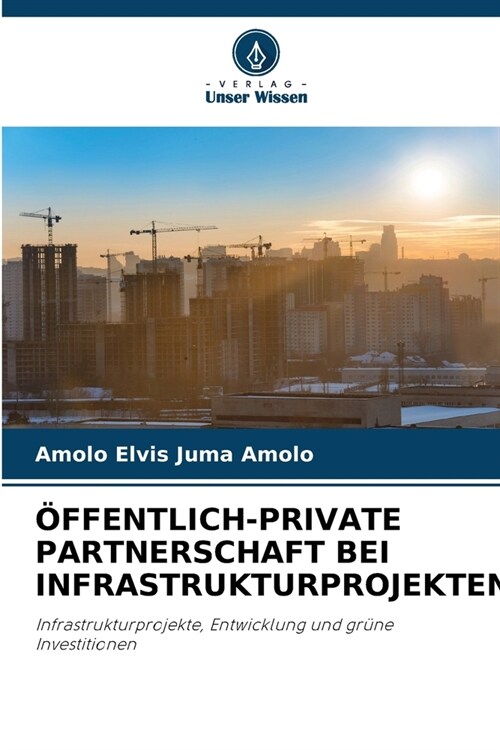 ?fentlich-Private Partnerschaft Bei Infrastrukturprojekten (Paperback)