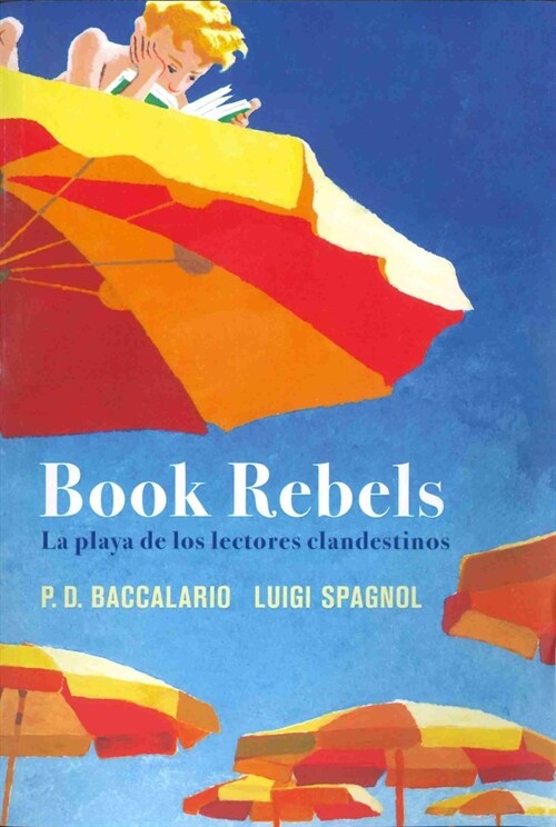 Book Rebels (Paperback)