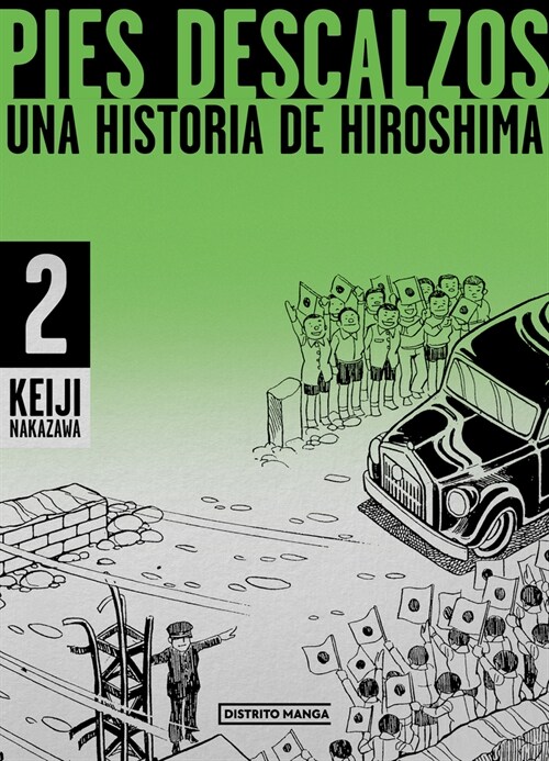 Pies Descalzos 2: Una Historia de Hiroshima / Barefoot Gen Volume 2: A Story of Hiroshima (Paperback)