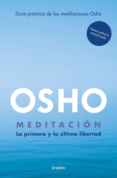 Meditaci? (Edici? Ampliada Con M? de 80 Meditaciones Osho) / Meditation: The First and Last Freedom (Paperback)