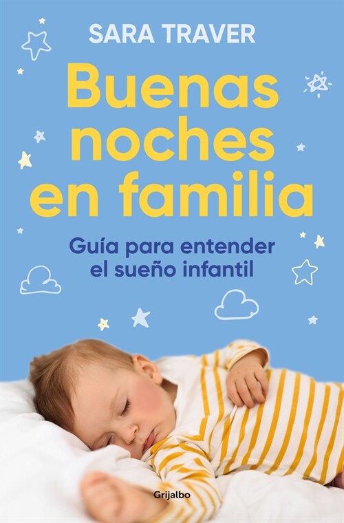 Buenas Noches En Familia. Gu? Para Entender El Sue? Infantil / Good Family Nig Hts. a Guide to Understand Infant Sleep (Paperback)