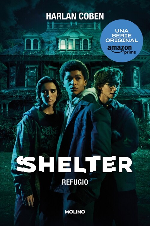 Shelter: Refugio / Shelter: A Mickey Bolitar Novel (Paperback)