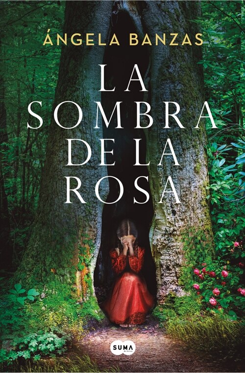 La Sombra de la Rosa / The Shadow of the Rose (Hardcover)