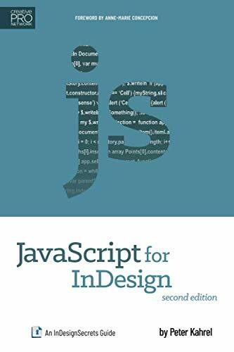 JavaScript for InDesign: An InDesignSecrets Guide (Paperback)