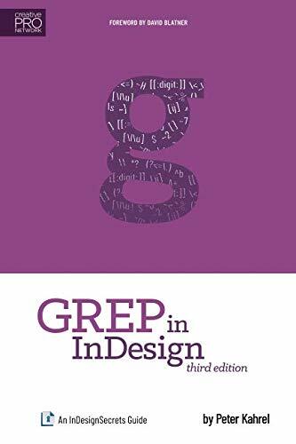 GREP in InDesign: An InDesignSecrets Guide (Paperback)