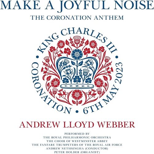 [수입] 앤드류 로이드 웨버 : 대관식 찬가 Make a Joyful Noise (디지팩 싱글)