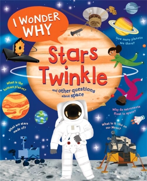 I Wonder Why Stars Twinkle (Paperback)
