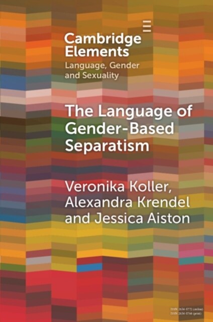The Language of Gender-Based Separatism : A Comparative Analysis (Paperback)