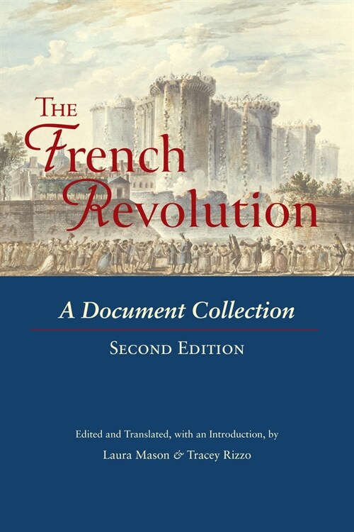 The French Revolution : A Document Collection (Paperback)