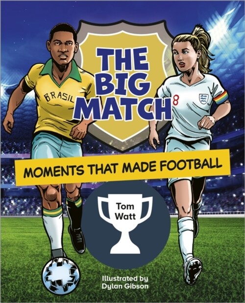 Reading Planet KS2: The Big Match: Moments That Made Football - Earth/Grey (Paperback)