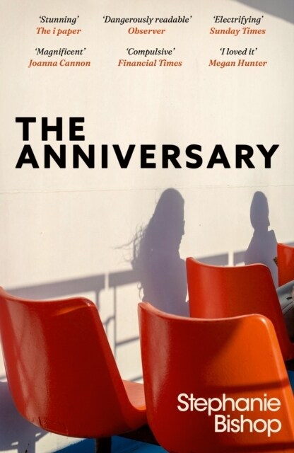 The Anniversary : An addictive and dangerously readable literary thriller, longlisted for the 2024 Stella Prize (Paperback)