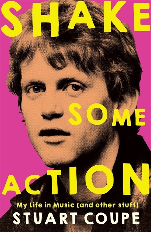 Shake Some Action: My Life in Music (and Other Stuff) (Paperback)