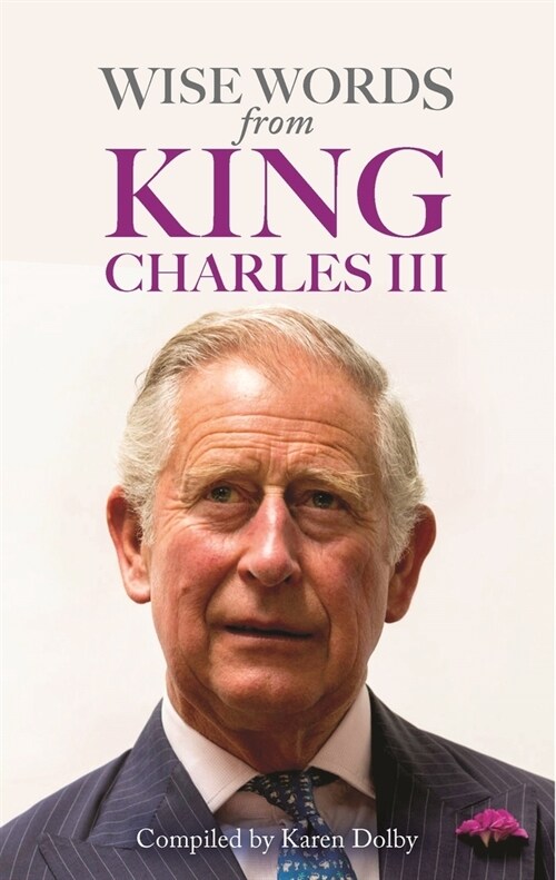 Wise Words from King Charles III (Hardcover)