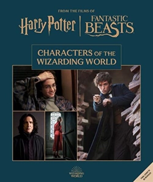 Harry Potter: The Characters of the Wizarding World (Hardcover)