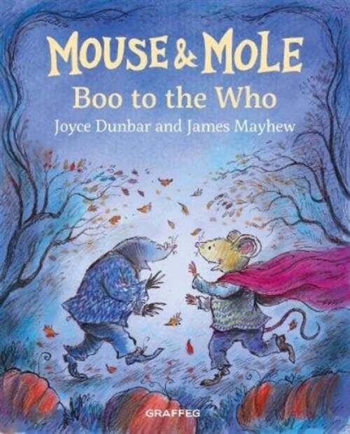 Mouse and Mole: Boo to the Who (Hardcover)