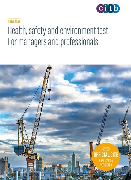 Health, Safety and Environment test for Managers and Professionals : GT200-V9 (Paperback, 9 Revised edition)