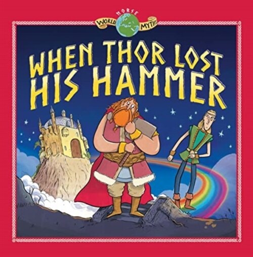 When Thor Lost his Hammer (Hardcover)