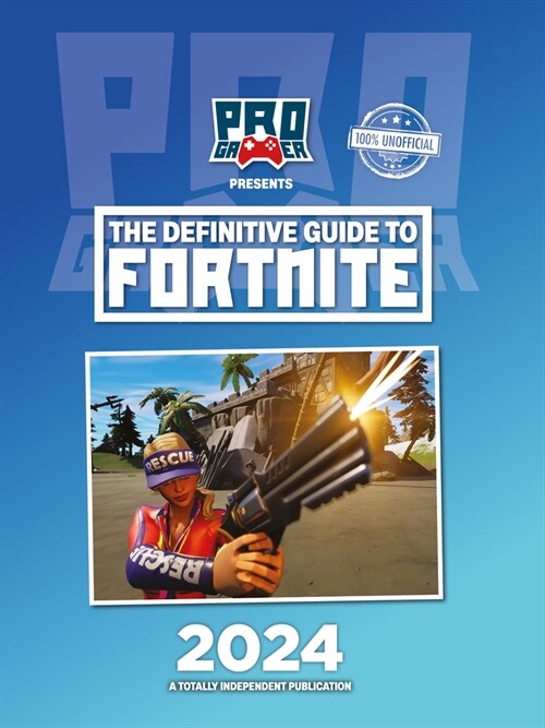 The Definitive Guide to Fortnite (Hardcover)