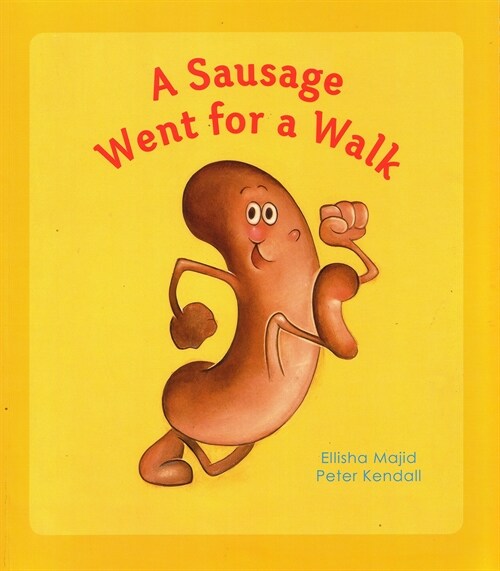 A Sausage Went for a Walk (Paperback, 2 ed)